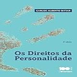 Os Direitos Da Personalidade 8 Edição De 2015