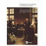 Os Dispositivos De Verificação Na Formação Do Analista