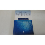 Os Espelhos Do Tempo Brian Weiss