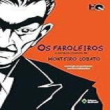 Os Faroleiros E Outros Contos De Monteiro Lobato