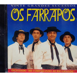 Os Farrapos Vinte Grandes Sucesssos Cd Original Novo