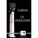Os Heraclidas De Eurípides