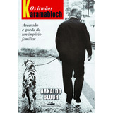 Os Irmãos Karamabloch De Bloch Arnaldo Editorial Editora Schwarcz Sa Tapa Mole En Português 2008