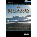 Os Milagres Dos Nossos