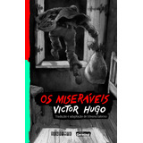 Os Miseráveis, De Hugo, Victor. Editora Schwarcz Sa, Capa Mole Em Português, 2014