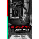 Os Miseráveis De Hugo Victor Editorial Editora Schwarcz Sa Tapa Mole En Português 2014