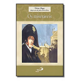 Os Miseráveis De Victor Hugo Editora Paulus Capa Mole Em Português 2021