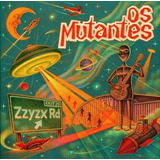 Os Mutantes Zzyzx Cd Novo Lacrado Original Lançamento 2020