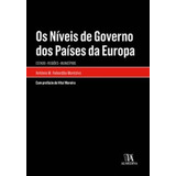 Os Níveis De Governo Dos Países Da Europa Estado Regiõ Estado Regiões Municípios De Montalvo Rebordão Vol 1 Editorial Almedina Brasil Capa Mole Em Português