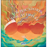 Os Pescadores E Suas Filhas De Meireles Cecília Global Editora Capa Mole Edição 1 Ediçao 2012 Em Português