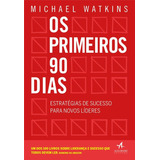 Os Primeiros 90 Dias