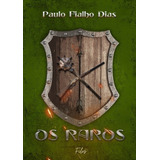 Os Raros De Paulo Fialho