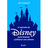 Os Segredos Da Disney