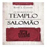 Os Segredos Do Tabernáculo De Moisés Davi Os Segredos Templo Salomão Kevin J Conner De Kevin J Conner Editora Atos Em Português
