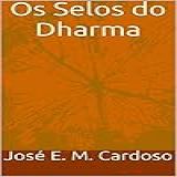 Os Selos Do Dharma
