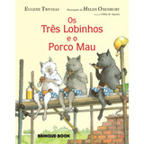 Os Três Lobinhos E O Porco Mau De Trivizas Eugene Brinque book Editora De Livros Ltda Capa Mole Em Português 1996