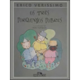 Os Tres Porquinhos Pobres