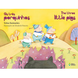 Os Três Porquinhos The Three Little Pigs De Guimarães Telma Biclássicos Infantil Editorial Editora Do Brasil Tapa Mole En Português 2010