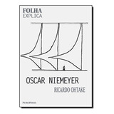 Oscar Niemeyer De Ricardo Ohtake