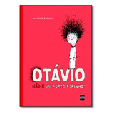 Otavio Nao E Um