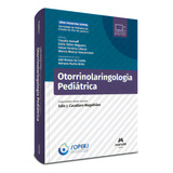 Otorrinolaringologia Pediatrica 01ed 23 De Magalhaes Edio J Cavallaro Medicina Editorial Manole Tapa Mole Edición Otorrinolaringologia En Português 20