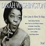 Our Love Is Here To Stay  Audio CD  Washington  Dinah