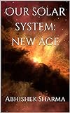 Our Solar System New Age English Edition 
