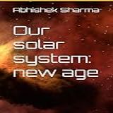 Our Solar System New Age