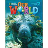 Our World 2 Student Book With