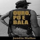 Ouro Pó E Bala