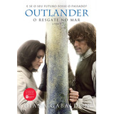 Outlander: O Resgate No Mar Livro 3, De Gabaldon, Diana. Editorial Editora Arqueiro Ltda., Capa Mole Em Português, 2018