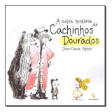 Outra Historia De Cachinhos