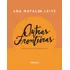 Outras Fronteiras : Fragmentos De Narrativas, De Leite, Ana Mafalda. Vozes Da Africa Editorial Editora Kapulana Ltda. Me, Tapa Mole En Português, 2017