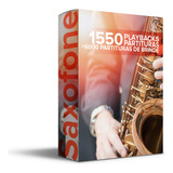 Pack 1550 Playbacks E Partituras Para Saxofone Brinde