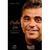 Padre Léo Biografia