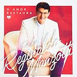 Padre Reginaldo Manzotti O Amor Restaura CD 
