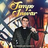 Padre Reginaldo Manzotti Tempo De Inovar CD