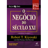 Pai Rico O Negócio Do Século Xxi Edição Revisada E Atualizada Editora Alta Books