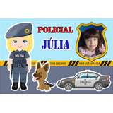 Painel Lona Policial Feminina Festa Menina