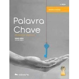 Palavra Chave: Ensino Médio Volume Único - Gramática Completa