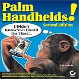 Palm Handhelds- I Didn-t Know You Could Do That--- 2e
