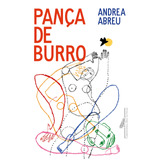 Pança De Burro, De Abreu, Andrea. Editora Schwarcz Sa, Capa Mole Em Português, 2022