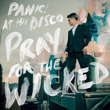 Panic At The Disco Pray For The Wicked Cd