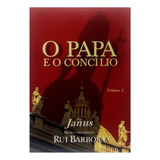 Papa E O Concílio o Vol 2