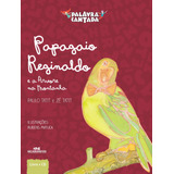 Papagaio Reginaldo E A