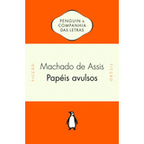 Papéis Avulsos De Joaquim Machado De Assis Editorial Editora Schwarcz Sa Tapa Mole En Português 2011