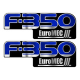 Par Emblema Adesivo Resinado Lateral Ford F350 Euromec Iii