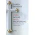 Para Aguas Mais Profundas: Para Águas Mais Profundas - Um Devocionário Para Todas As Horas, De Marsili, Samia. Série Religião Editora Petra Editorial, Capa Dura, Edição Cristianismo Em Português, 20