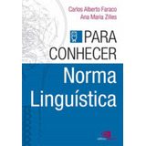 Para Conhecer Norma Linguistica