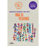 Para Os Pequenos, De Loureiro, Maristela. Série Brinco E Canto Editora Melhoramentos Ltda. Em Português, 2015